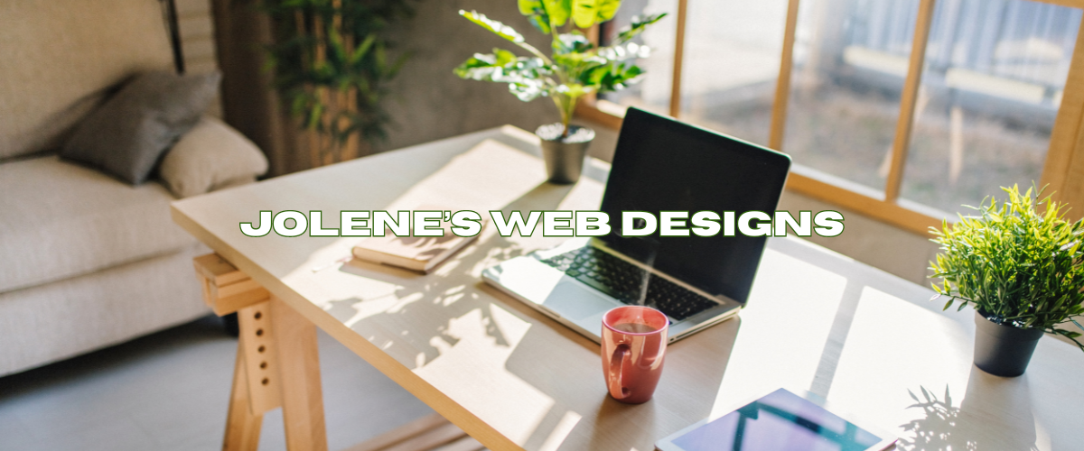 Jolene's Web Designs and More